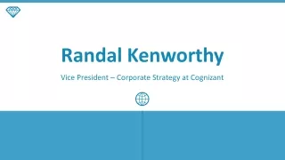 Randall Kenworthy - Possesses Exceptional Organizational Skills