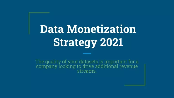 PPT - Data Monetization Strategy 2021 PowerPoint Presentation, Free ...