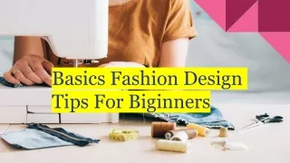 basics fashion design tips for biginners