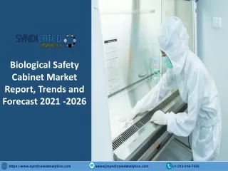 Biological Safety Cabinet Market Research Report PDF 2021-2026