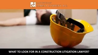 What to Look for in a Construction Litigation Lawyer?
