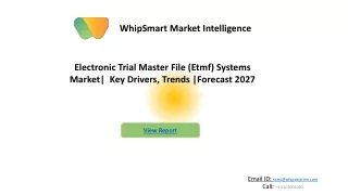 Electronic Trial Master File (eTMF) Market Report Growth, Size, Trends and Marke
