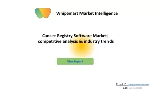 Cancer Registry Software market Opportunities, Trends & Forecast 2021 - 2027