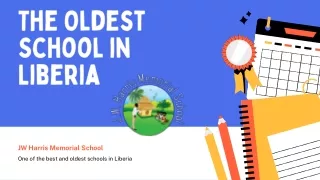 The Oldest School in Liberia