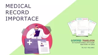 Medical record importance - Medical Records Translation Services
