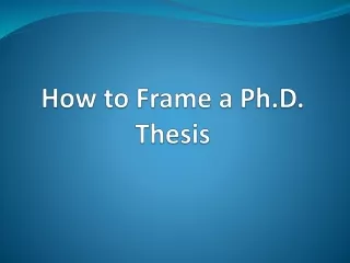 How To Structure A PhD Thesis
