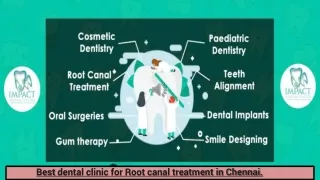Best dental clinic for Root canal treatment in Chennai.