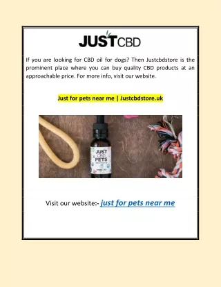 Just for pets near me | Justcbdstore.uk