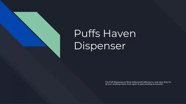 puffs haven dispenser