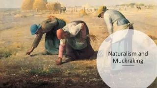 naturalism and muckraking