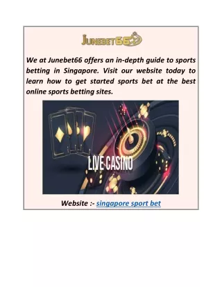 Singapore Sport Bet  Junebet66.com