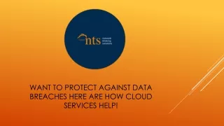 Want to Protect Against Data Breaches? Here Are How Cloud Services Help!