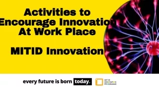 activities to encourage innovation at w ork place