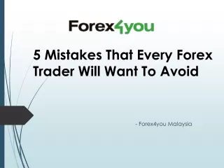 5 mistakes that every forex trader will want