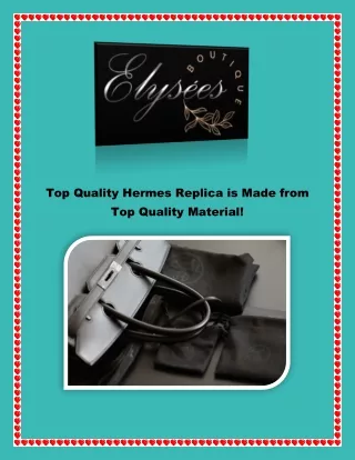 Top Quality Hermes Replica is Made from Top Quality Material!