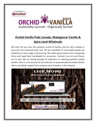 Orchid Vanilla Pods Canada, Madagascar Vanilla & Spice-Land Wholesale