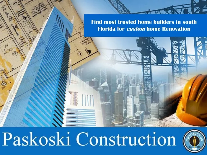 find most trusted home builders in south florida