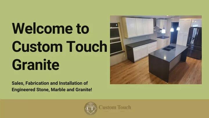 welcome to custom touch granite