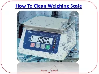 How To Clean Weighing Scale