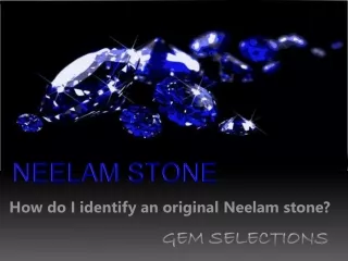 neelam stone
