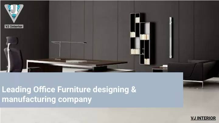leading office furniture designing manufacturing
