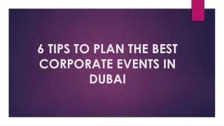 6 Tips to Plan the Best Corporate Events in Dubai