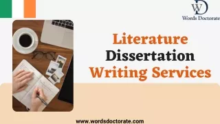 Literature Dissertation Writing Services - Words Doctorate