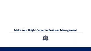 make your bright career in business management