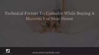 Technical Factors To Consider While Buying A Mattress For Your Home