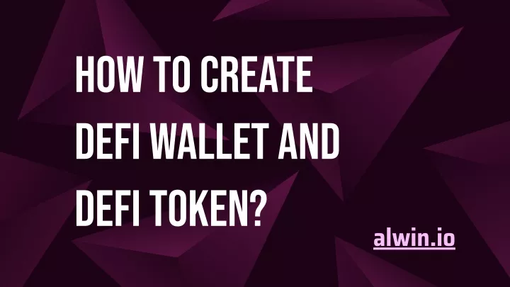 how to create defi wallet and defi token