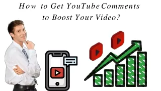 How to Get YouTube Comments to Boost Your Video?