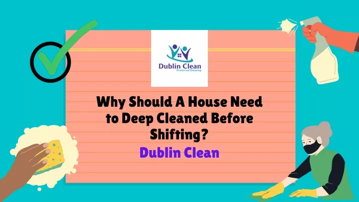 why should a house need to deep cleaned before