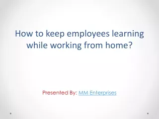 how to keep employees learning while working from home