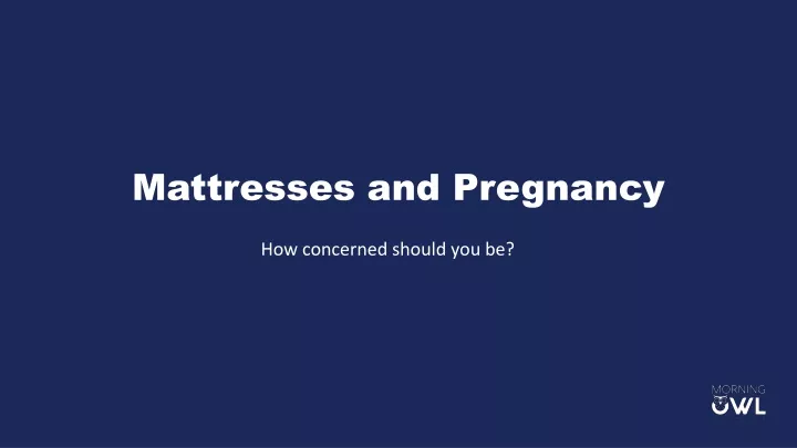 mattresses and pregnancy
