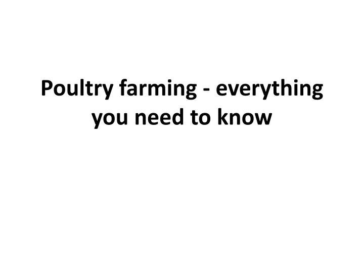 poultry farming everything you need to know