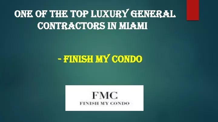 one of the top luxury general contractors in miami
