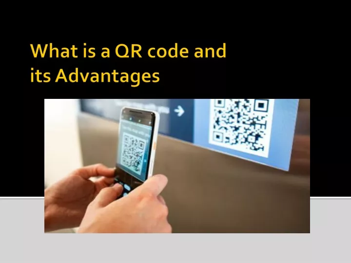 what is a qr code and its advantages