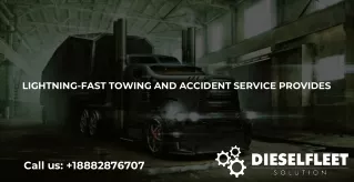 Lightning-fast Towing and Accident Service Provides