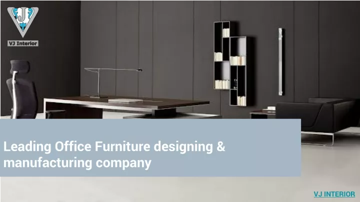 l eading office furniture designing manufacturing company