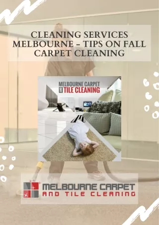 Cleaning Services Melbourne - Tips On Fall Carpet Cleaning