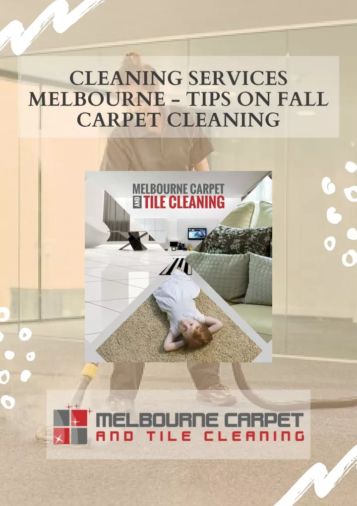 cleaning services melbourne tips on fall carpet