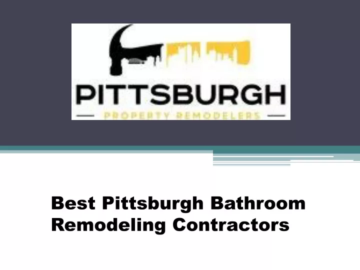 Best Pittsburgh Bathroom Remodeling Contractors N 