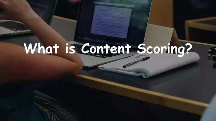 what is content scoring