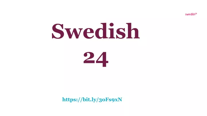 swedish 24