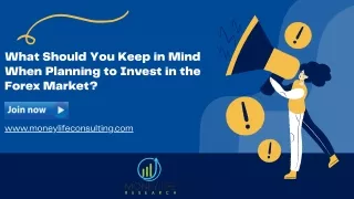What Should You Keep in Mind When Planning to Invest in the Forex Market