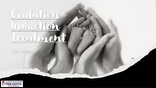 ovulation induction treatment