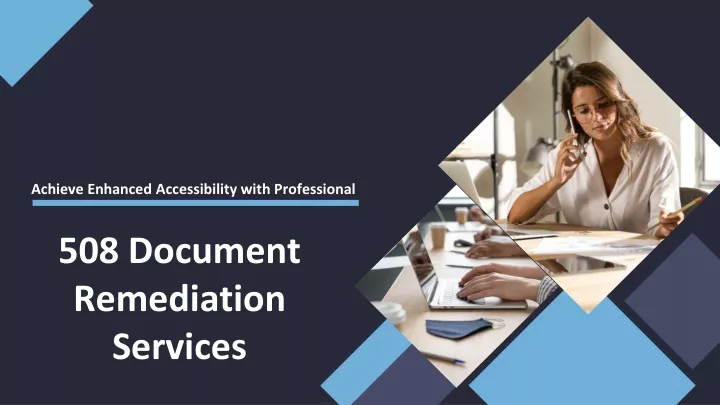 achieve enhanced accessibility with professional