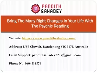 Bring The Many Right Changes In Your Life With The Psychic Reading