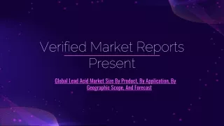 Global Lead Acid Market Size By Product, By Application, By Geographic Scope, And Forecast