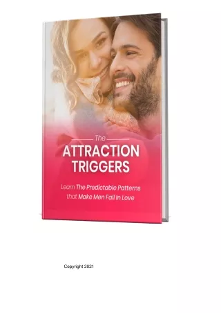 The Attraction Triggers